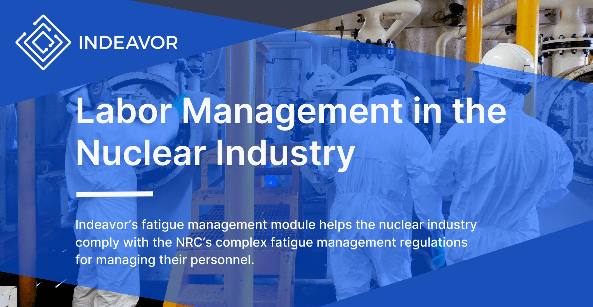 Labor Management in the Nuclear Industry