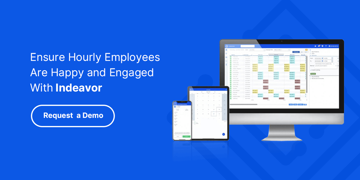 Ensure Hourly Employees Are Happy and Engaged With Indeavor
