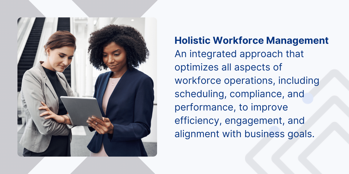 Holistic Workforce Management Definition
