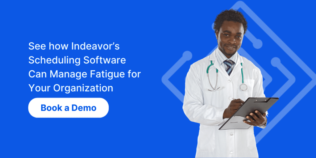 Request A Demo Managing Fatigue