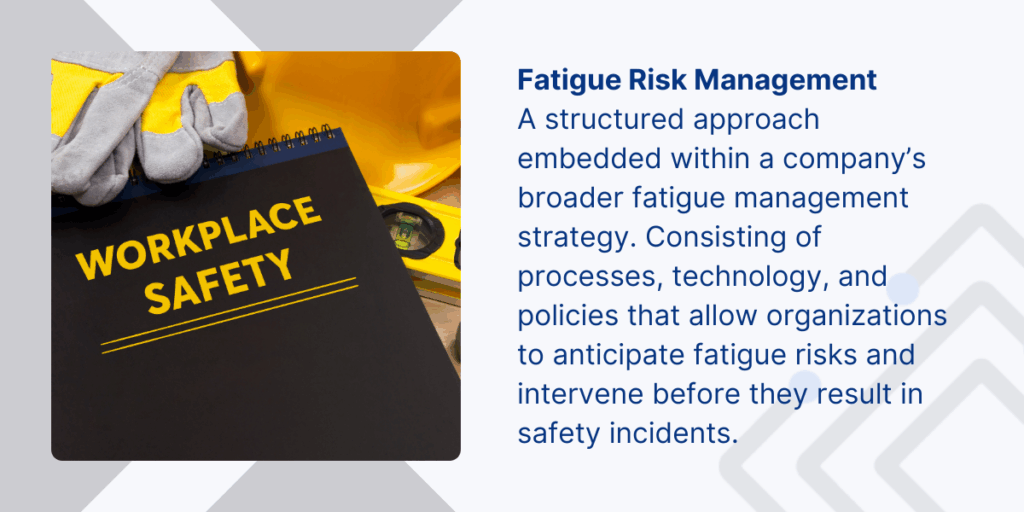 Fatigue Risk Management Definition