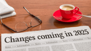 Changes Coming In 2025; Change Management