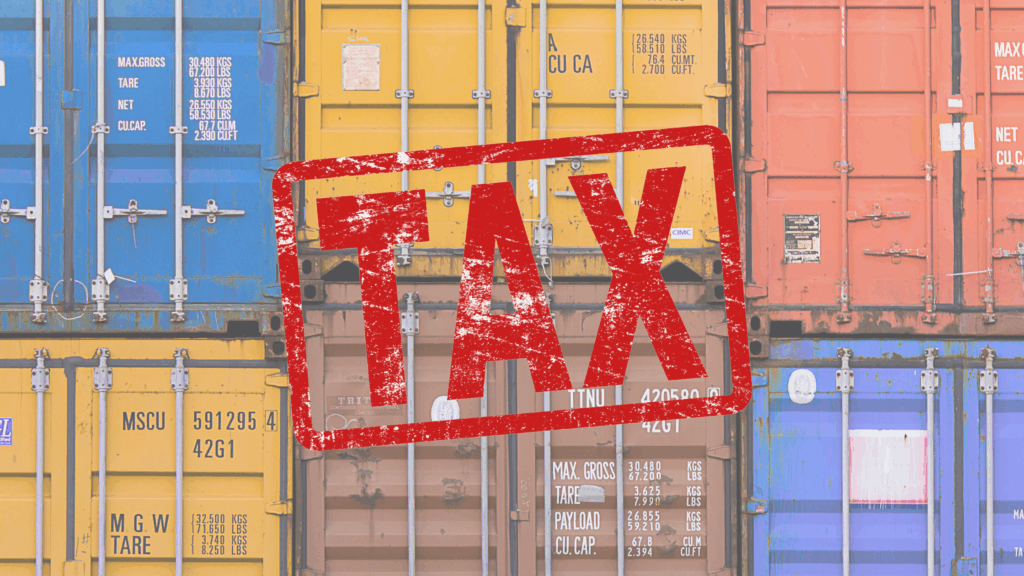 Duty Vs Tariff Colorful Shipping Containers that say Tax