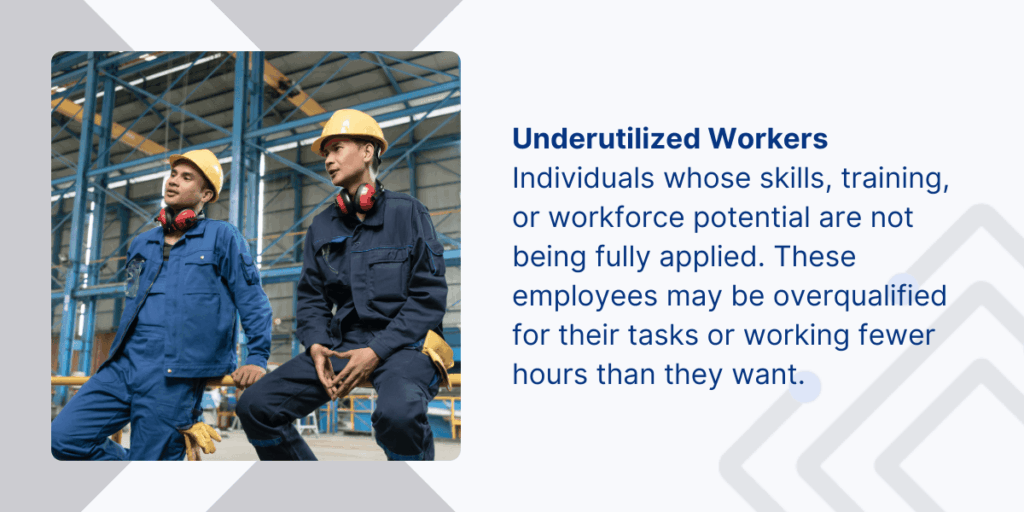Underutilized Workers Definition