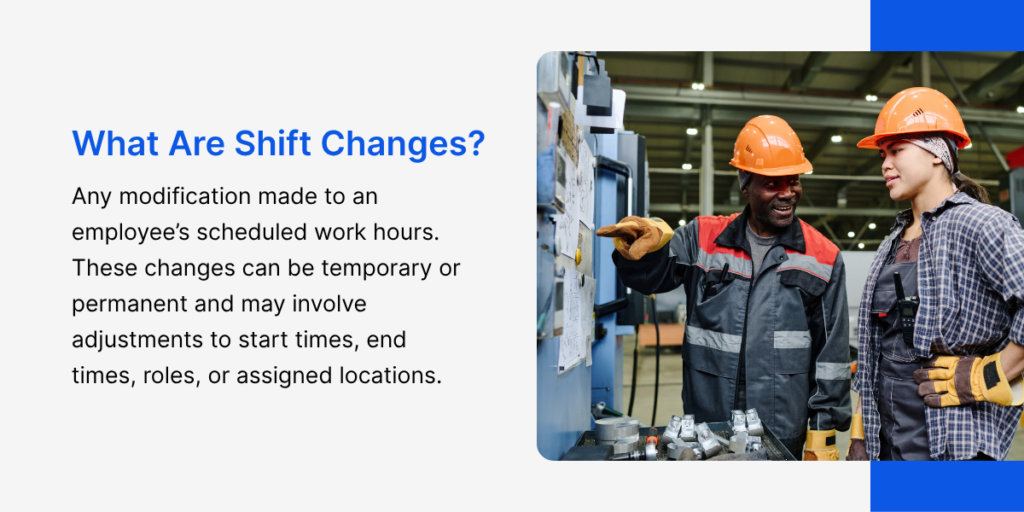 What Are Shift Changes